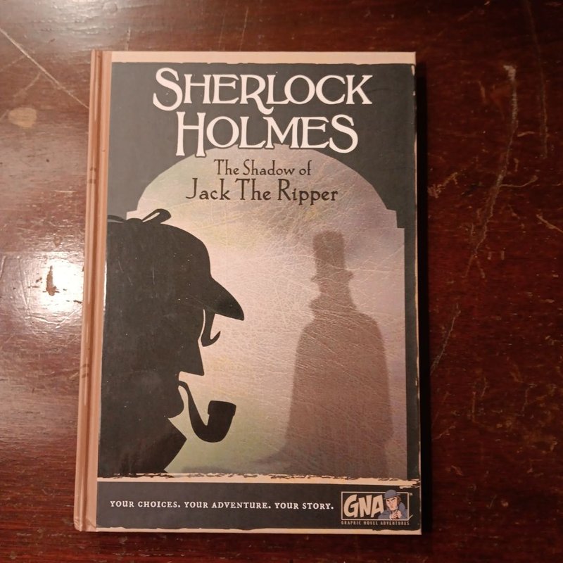 Sherlock Holmes the Shadow of Jack the Ripper