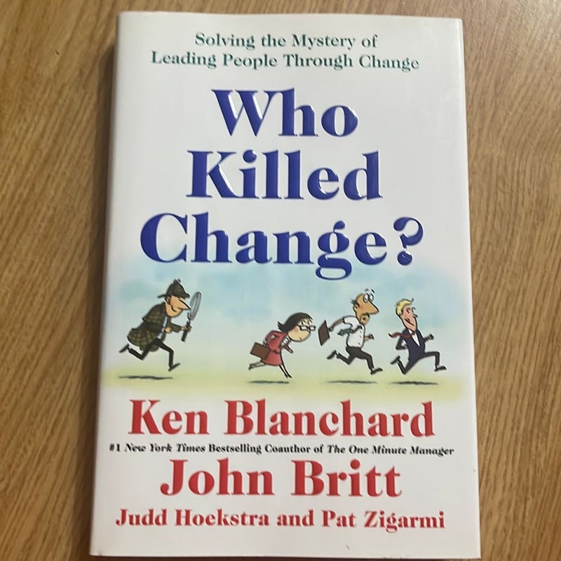 Who Killed Change?