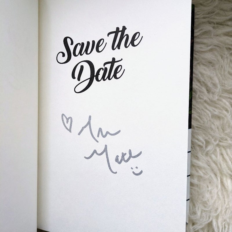 Save the Date - Signed 1st/1st