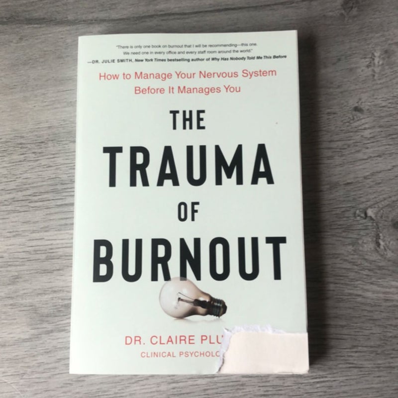 The Trauma of Burnout