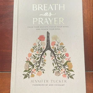 Breath As Prayer
