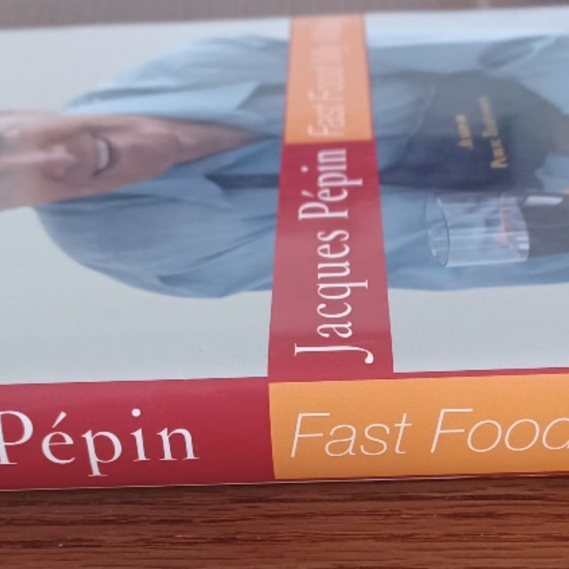 Jacques Pepin Fast Food My Way