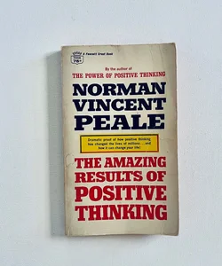 The Amazing Results of Positive Thinking 1968 Fawcett Crest