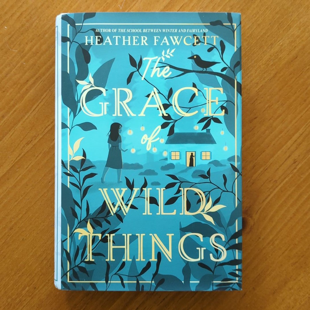 The Grace of Wild Things