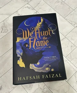 We Hunt the Flame - signed edition 