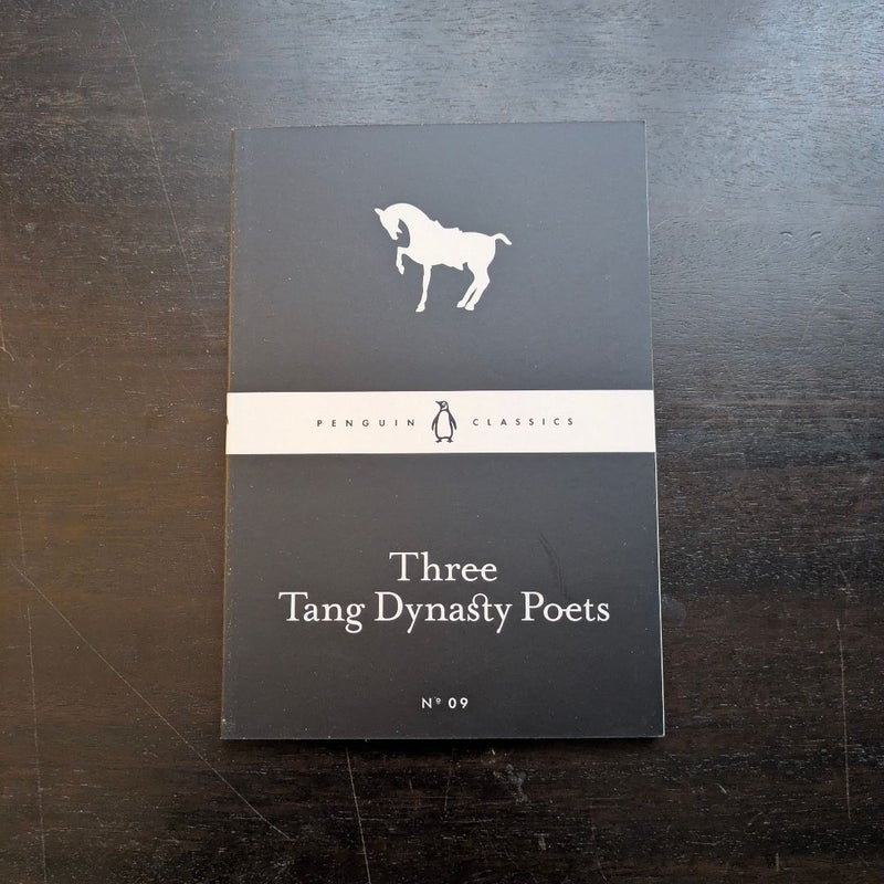 Three Tang Dynasty Poets