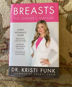 Breasts: the Owner's Manual