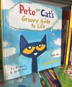 NEW-Pete the Cat's Groovy Guide to Life