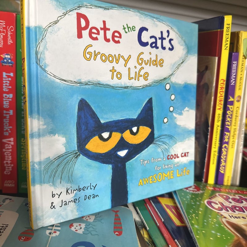 NEW-Pete the Cat's Groovy Guide to Life