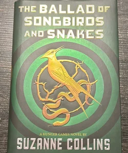 The Ballad of Songbirds and Snakes (A Hunger Games Novel)