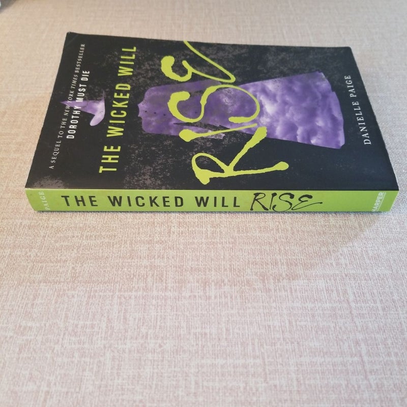 The Wicked Will Rise