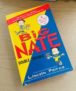 Big Nate: Double Trouble-FIRST EDITION!