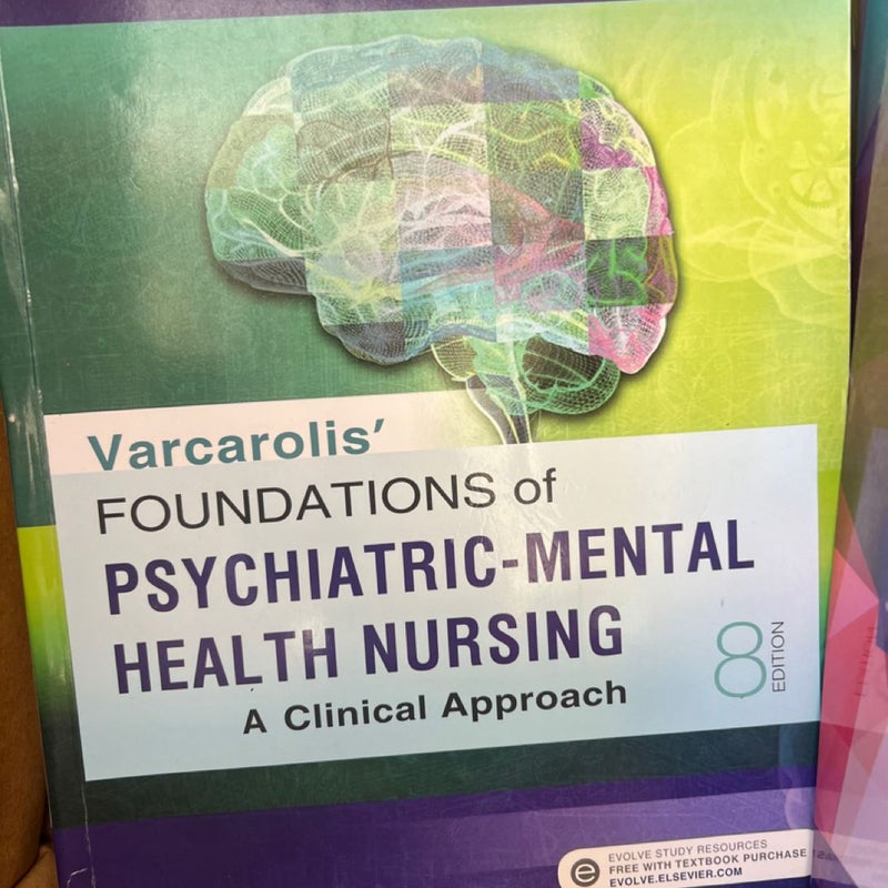 Varcarolis' Foundations of Psychiatric-Mental Health Nursing