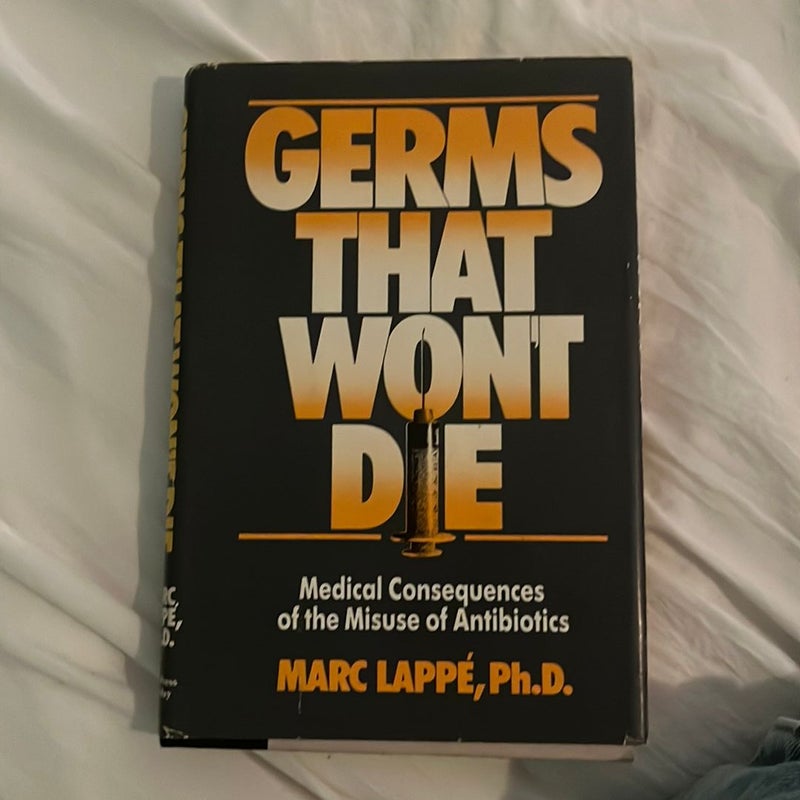 Germs That Won't Die