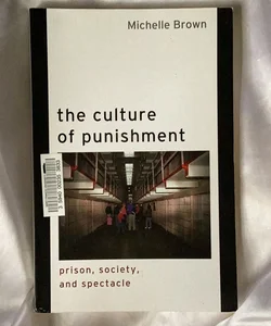 The Culture of Punishment