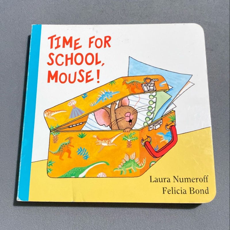 Time for School, Mouse!