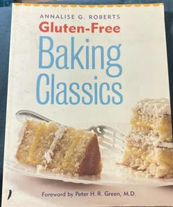 Gluten Free Baking Classics 