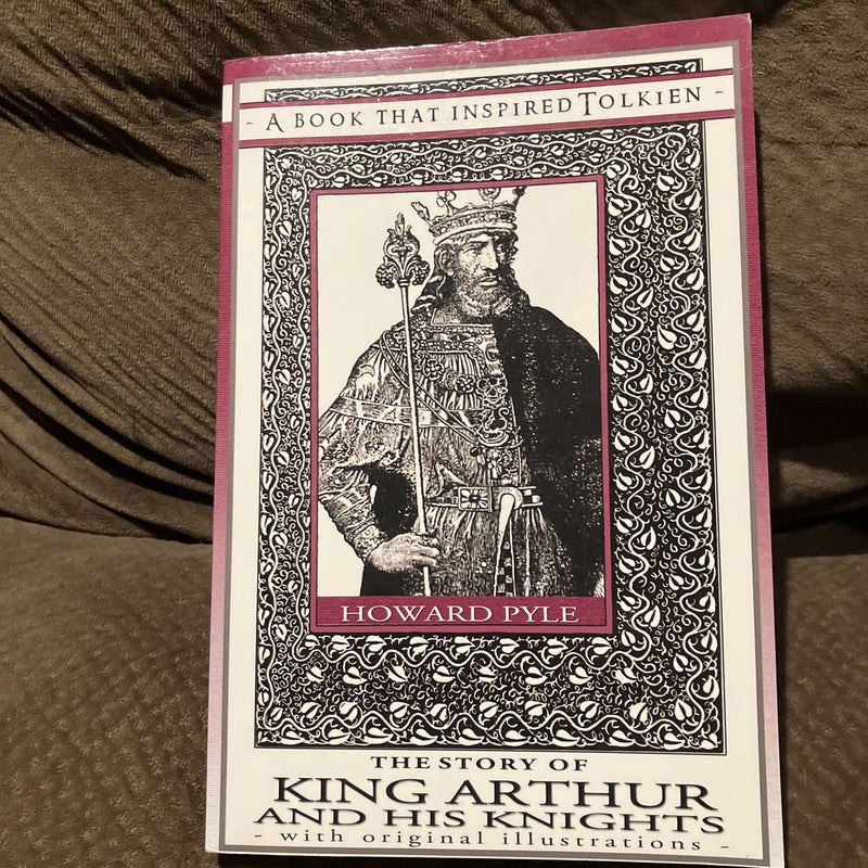 The Story of King Arthur and His Knights - a Book That Inspired Tolkien