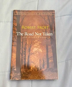 The Road Not Taken and Other Poems