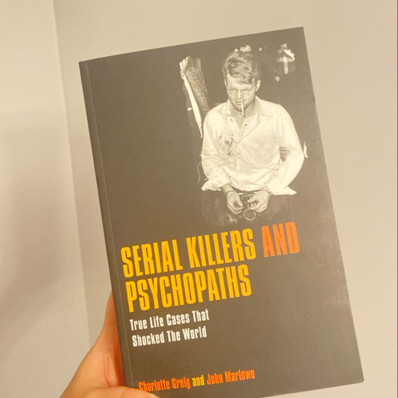 Serial Killers and Psychopaths