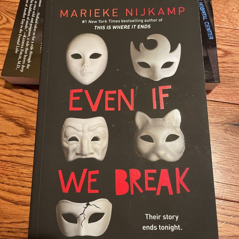 Even If We Break