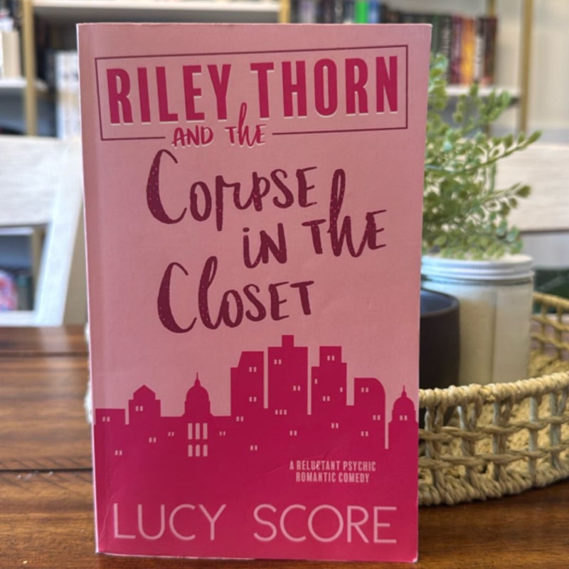 Riley Thorn and the Corpse in the Closet