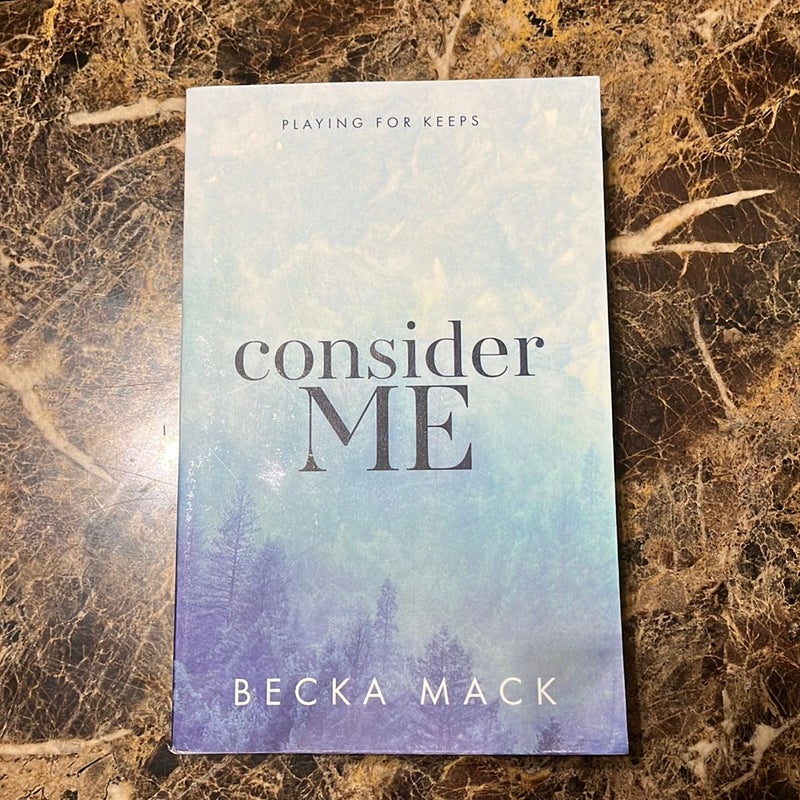 Consider Me, Book by Becka Mack, Official Publisher Page