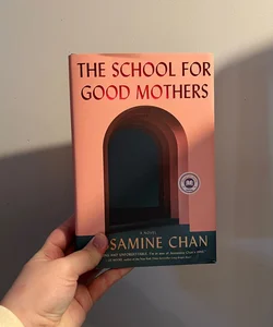 the school for good mothers