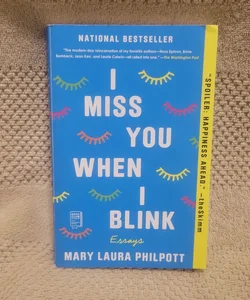 I Miss You When I Blink