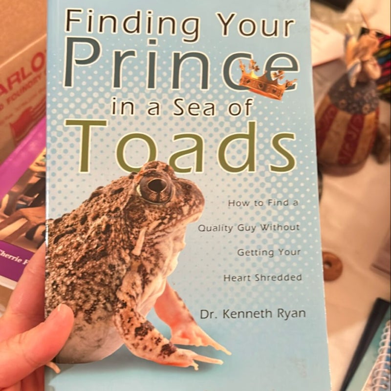 Finding Your Prince in a Sea of Toads