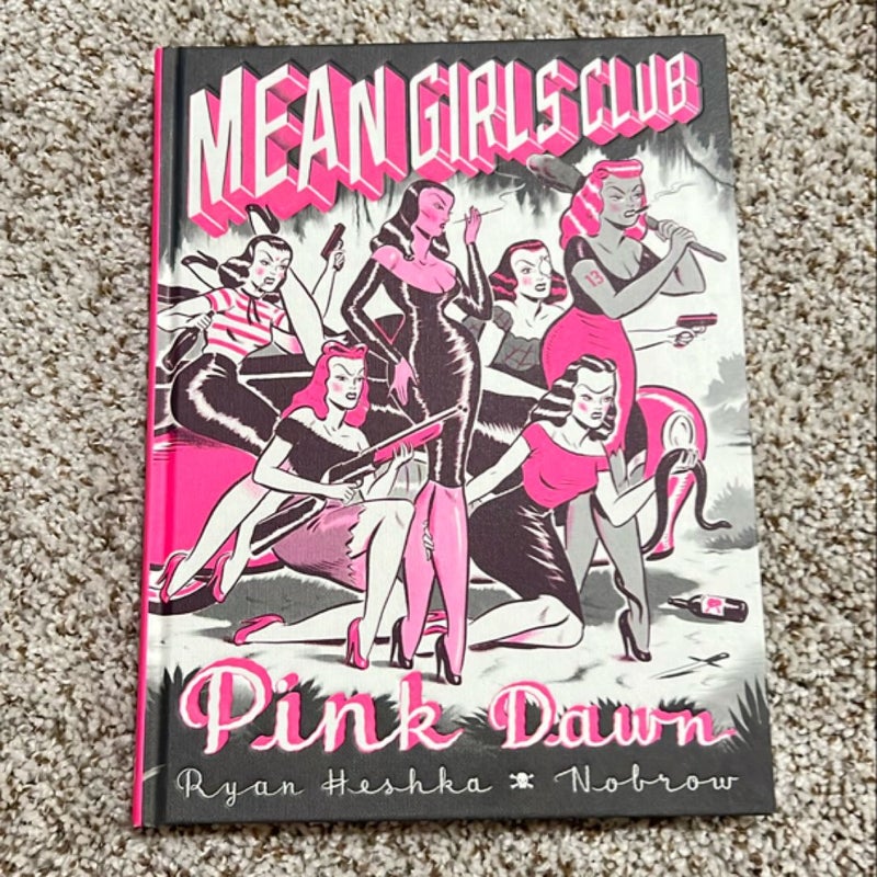 Mean Girls Club: Pink Dawn [Graphic Novel]