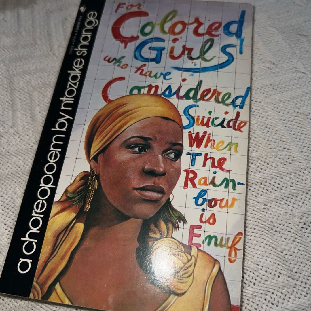 For Colored Girls Who Have Considered Suicide/When the Rainbow Is Enuf
