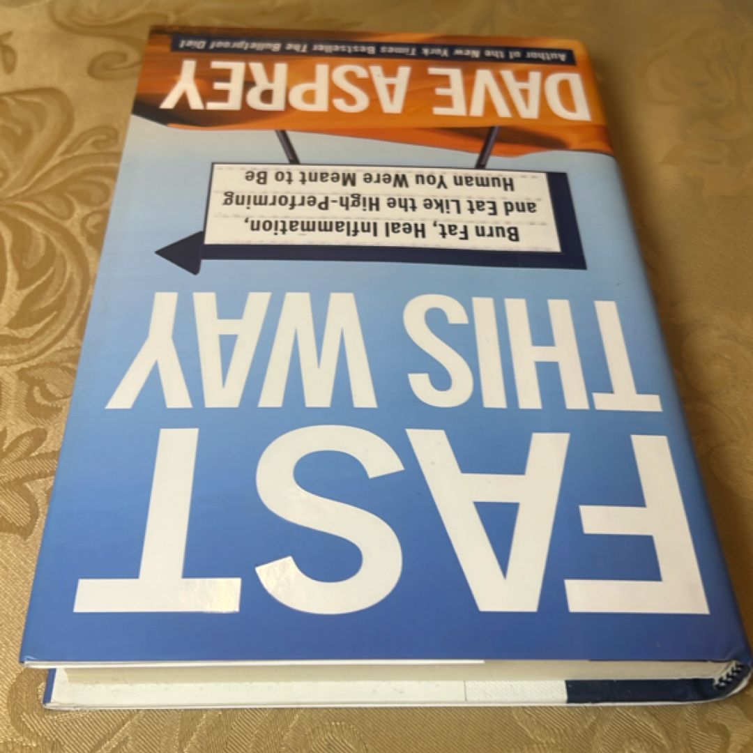 Fast This Way by Dave Asprey, Hardcover | Pangobooks