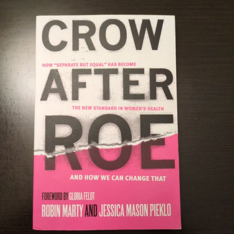 Crow after Roe