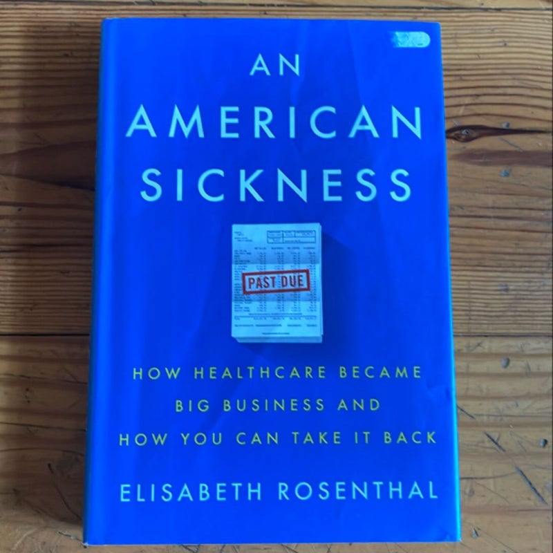 An American Sickness