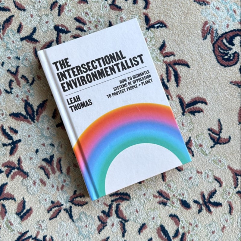 The Intersectional Environmentalist