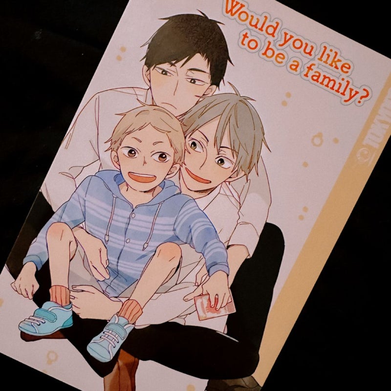 Would You Like to Be a Family?