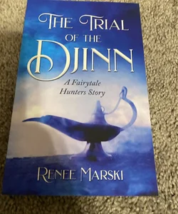 The Trial of the Djinn