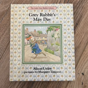 Little Grey Rabbit's May Day