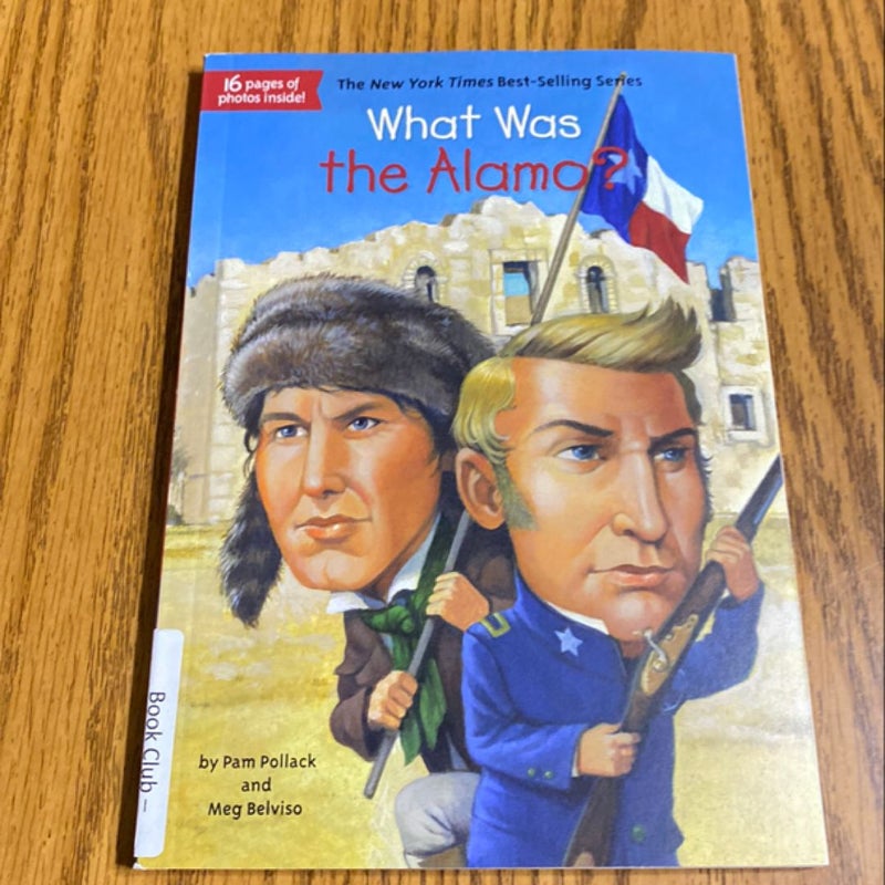 What Was the Alamo?