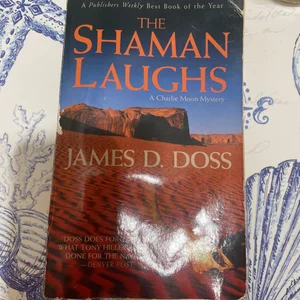 The Shaman Laughs