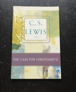 The Case for Christianity