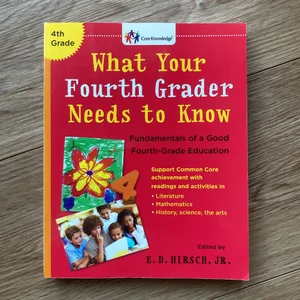 What Your Fourth Grader Needs to Know (Revised and Updated)