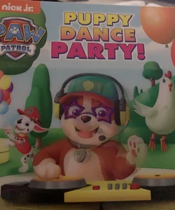 Puppy Dance Party! (PAW Patrol)