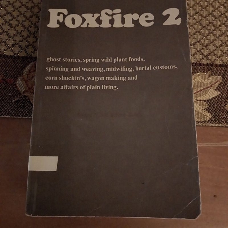 FoxFire Books Lot of 3