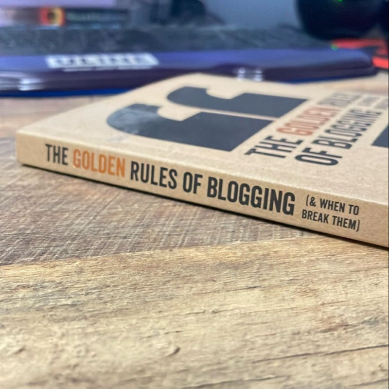 The Golden Rules of Blogging