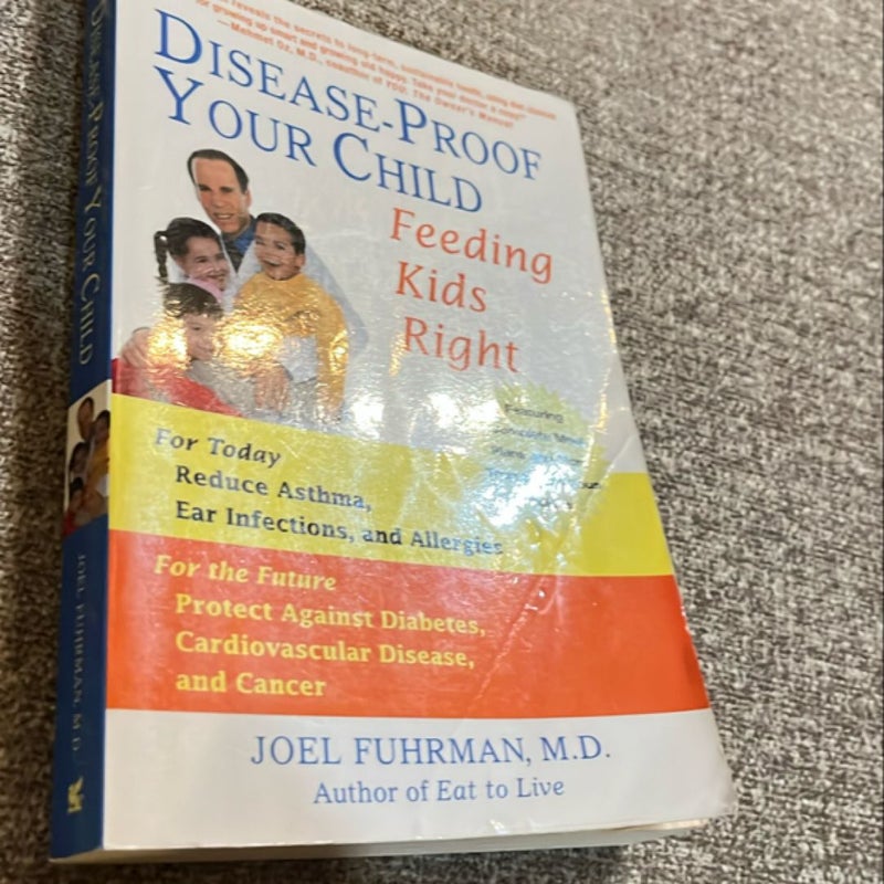 Disease-Proof Your Child