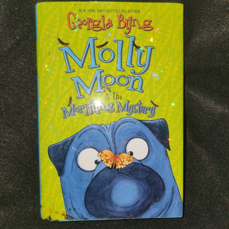 Molly Moon and the Morphing Mystery