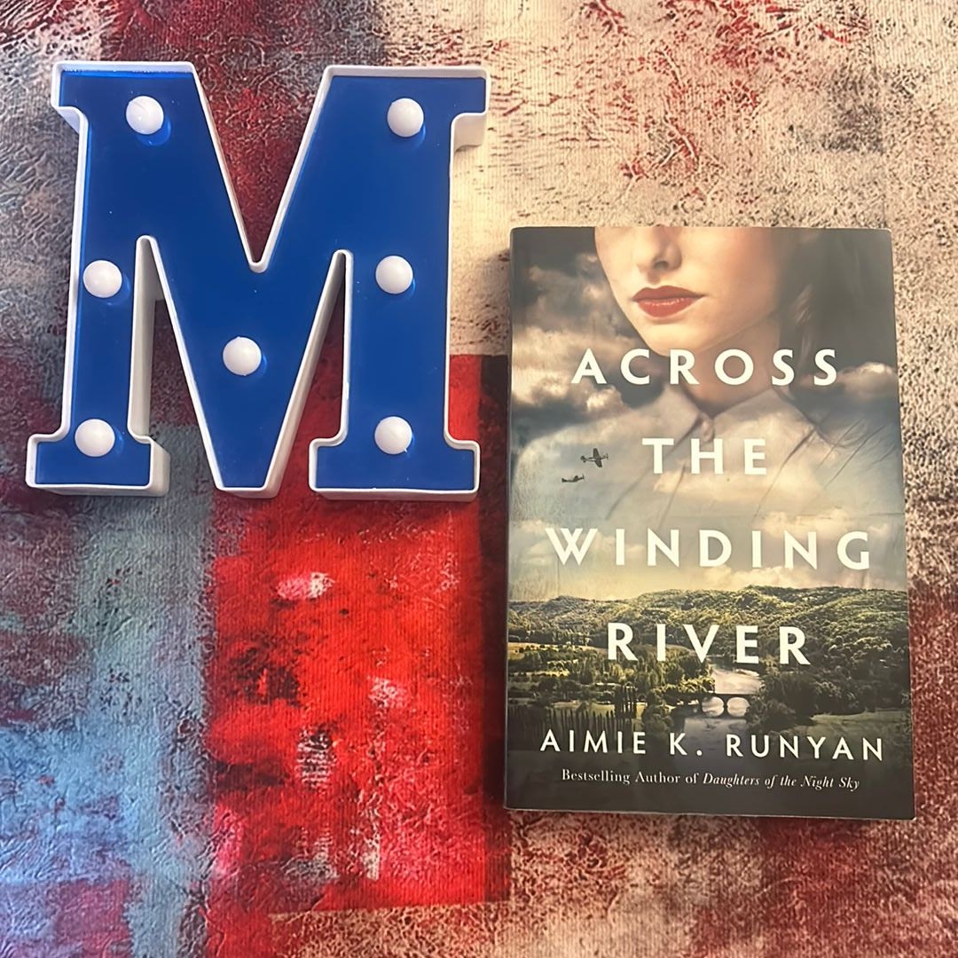 Across the Winding River by Aimie K. Runyan
