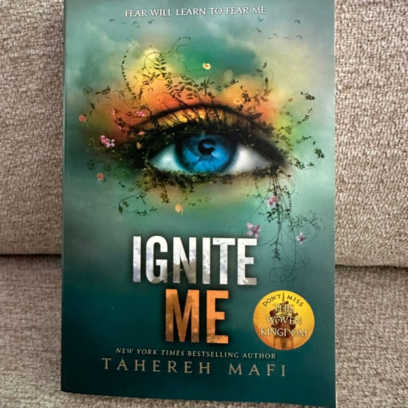 Ignite Me